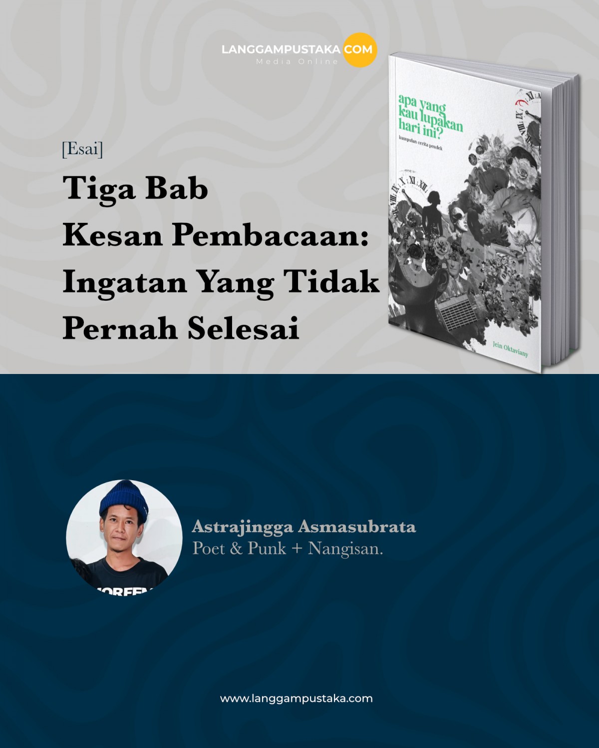 Tiga Bab Kesan Pembacaan: Ingatan Yang Tidak Pernah Selesai
